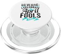 I Celebrate April Fools Day Humour Blague Sarcastique PopSockets PopGrip pour MagSafe