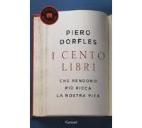 I Cento Libri Che Rendono Più Ricca La Nostra Vita