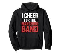 I Cheer for The Marching Band Support Cheer Vibes |- Sweat à Capuche