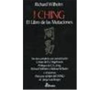 I CHING. EL LIBRO DE LAS MUTACIONES