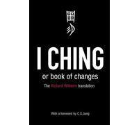 I Ching ou Livre des Mutations – Sagesse chinoise ancienne pour inspirer et éclairer – Penguin Books