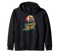 I Choose The Bear, Women Choose Bear Funny Sweat à Capuche