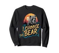 I Choose The Bear, Women Choose Bear Funny Sweatshirt