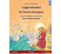 I Cigni Selvatici - Os Cisnes Selvagens (Italiano - Portoghese)