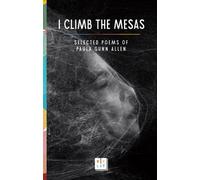 I Climb the Mesas Selected Poems of Paula Gunn Allen - Paula Gunn Allen - Levine Querido - ebook (ePub) - Livre