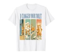 I Clogged Your Toilet Chat Orange T-Shirt
