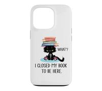 I Closed My Book to Be Here Cat What Black Cat Books Lovers Coque pour iPhone 13 Pro