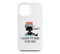 I Closed My Book to Be Here Cat What Black Cat Books Lovers Coque pour iPhone 13 Pro Max