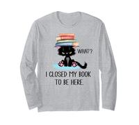 I Closed My Book to Be Here Cat What Black Cat Books Lovers Manche Longue