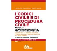 I codici civile e di procedura civile. Annotati con la giurisprudenza per l'esame di avvocato 2026-2027