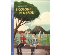 I colori di Napoli – Livello 2 (A2) – Avec expansion en ligne – 1 CD audio – ELI