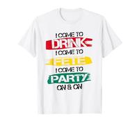 I Come to Drink Fete and Party Caribbean Soca Carnival T-Shirt