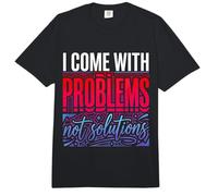 I Come with Problems Not Solutions Blagues chaotiques ||- Comfort Colors Adult Heavyweight T-Shirt