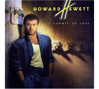 Hewett, Howard - I Commit to Love