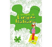 I compiti di lingua italiana. Per scoprire. Per la Scuola elementare