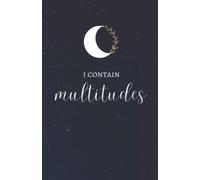 I contain multitudes:: A 5,5"x8,5" notebook with Walt Whitman quote