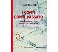 I Conti Con Il Passato. Il Commissario Lupis Indaga Sul Caso Moro