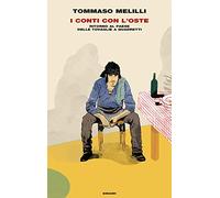 I conti con l'oste. Ritorno al paese delle tovaglie a quadretti