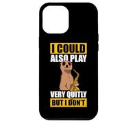 I Could Also Play Very quitly Saxophone Saxophone Coque pour iPhone 12 Pro Max