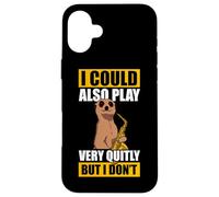 I Could Also Play Very quitly Saxophone Saxophone Coque pour iPhone 16 Plus