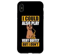 I Could Also Play Very quitly Saxophone Saxophone Coque pour iPhone XS Max
