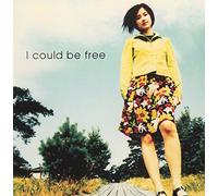I Could Be Free [Import]
