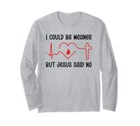 I Could Be Meaner But Jesus Says No Funny Christian Faith Manche Longue