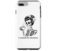 I Could Be Meaner Skeleton Drinking Coffee Cup Mean Coworker Coque pour iPhone 7 Plus/8 Plus