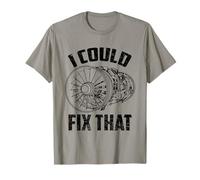 I Could Fix That Turbine Engine Avion Mechanic T-Shirt