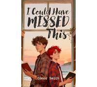 I Could Have Missed This