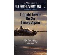[(I Could Never be So Lucky Again )] [Author: James Doolittle] [Oct-2001]