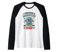 I Created A Monster He Calls Me Dad Manche Raglan