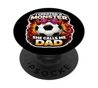 I Created A Monster She Calls Me Dad Football Daughter Footbal PopSockets PopGrip Adhésif