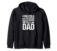 I Created A Monster She Calls ME Dad Funny Dad Blague Sweat à Capuche