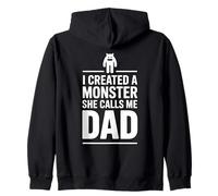 I Created A Monster She Calls Me Dad Sweat à Capuche
