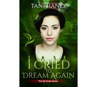 I Cried to Dream Again