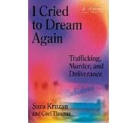 I Cried To Dream Again