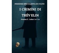 I crimini di Trévelin