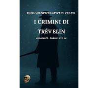 I crimini di Trévelin