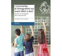 I cruciverba di Ortografoni sui suoni dolci e duri. Suoni dolci e duri