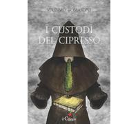 I custodi del cipresso
