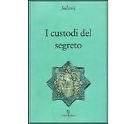 I Custodi Del Segreto