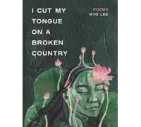 I Cut My Tongue On A Broken Country
