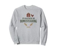 I’d Rather Be Homesteading Fun Farming Off Grid Tees and Mug Sweatshirt