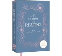 I´d rather be reading ... - Mein Jahresplaner 2027: Für alle #booklover: Der Kalender mit vielen buchigen Extras: Buchbingo, Book of the Year, Reading-Tracker, Listen und vieles mehr