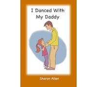 I Danced With My Daddy