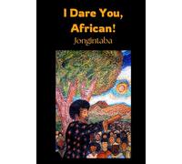 I Dare You, African!