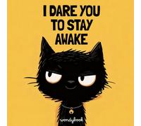 I Dare You to Stay Awake: A Funny Interactive Bedtime Picture Book for Kids Ages 3-7