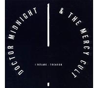 Doctor Midnight & The Mercy Cult - I Declare : Treason