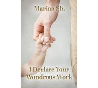 I Declare Your Wondrous Work